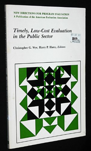 Stock image for Timely, Low-Cost Evaluation in the Public Sector for sale by Better World Books