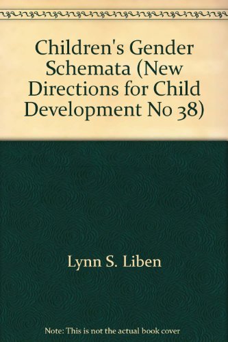 9781555429386: Children's Gender Schemata (New Directions for Child Development No 38)