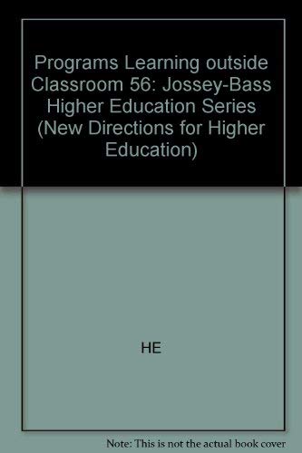 9781555429850: Managing Programs for Learning Outside the Classroom (Jossey-Bass Higher Education Series)