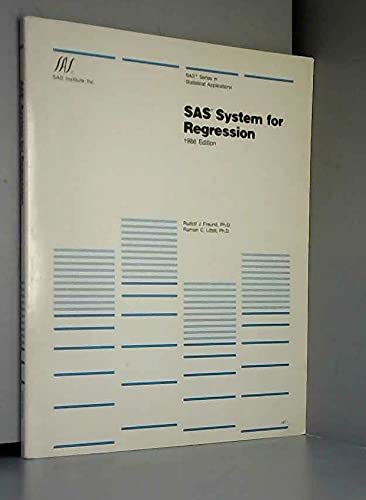 9781555440299: SAS System for Regression, 1986 (SAS Series in Statistical Applications)