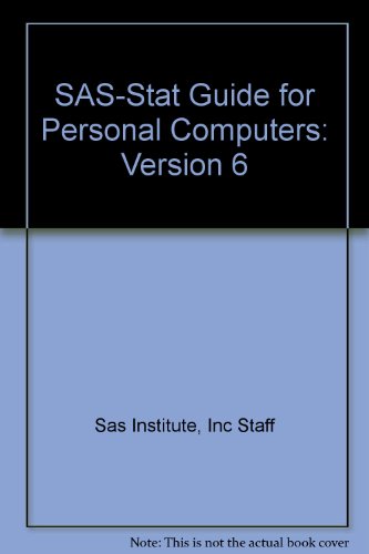 Imagen de archivo de SAS-Stat Guide for Personal Computers: Version 6 a la venta por Irish Booksellers