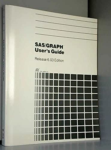 9781555440879: Sas-Graph Users Guide: Release 6.03