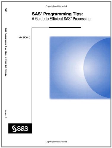 Beispielbild fr SAS Programming Tips A Guide to Efficient SAS Processing zum Verkauf von ThriftBooks-Atlanta
