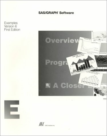 9781555445003: Sas/Graph Software: Examples, Version 6