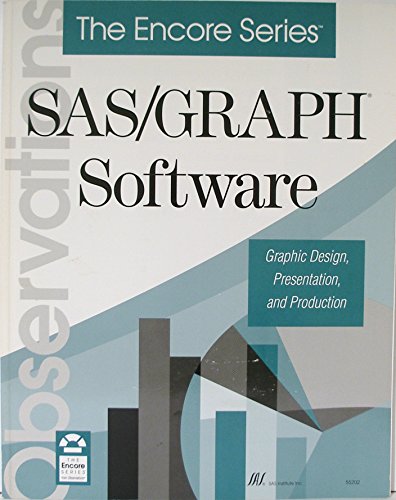 9781555446536: Sas/Graph Software (The Encore Series)