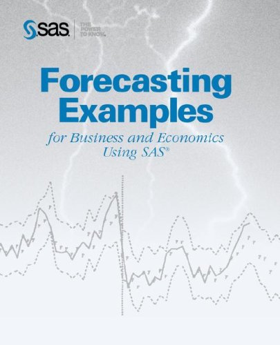 Stock image for Forecasting Examples for Business and Economics Using the SAS System for sale by HPB-Red