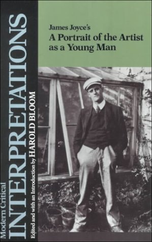 Imagen de archivo de James Joyce's: A Portrait of the Artist as a Young Man (Modern Critical Interpretations) a la venta por Phatpocket Limited