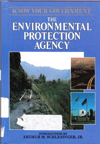 Imagen de archivo de Know Your Government - The Environmental Protection Agency a la venta por Terrace Horticultural Books