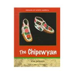 Stock image for The Chipewyan, Indians of North America for sale by Alf Books