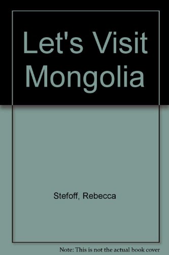 Mongolia (9781555461539) by Stefoff, Rebecca