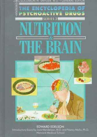 Stock image for Nutrition and the Brain (Encyclopedia of Psychoactive Drugs Series 2) for sale by Bailey's Bibliomania