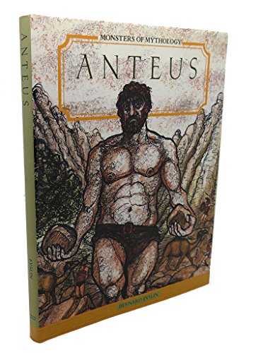 9781555462413: Anteus (Monsters of Mythology S.)