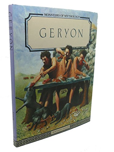 Geryon (Monsters of Mythology) (9781555462505) by Evslin, Bernard