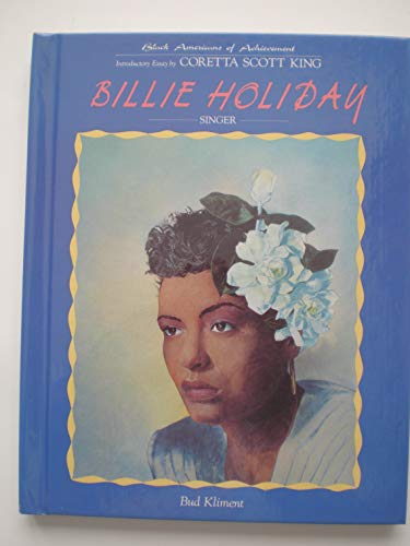 Billie Holiday Singer Black Americans of Achievement - Kliment, Bud; Intro By Coretta Scott King