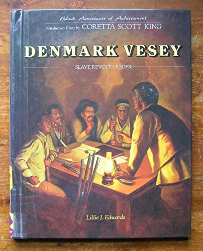 9781555466145: Denmark Vesey: Slave Revolt Leader (Black Americans of Achievement)