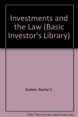 Imagen de archivo de Investments and the Law (Basic Investor's Library) a la venta por POQUETTE'S BOOKS