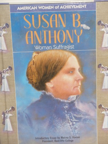 9781555466398: Susan B. Anthony (Women of Achievement)
