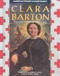 9781555466411: Clara Barton: Founder, American Red Cross (American Women of Achievement S.)