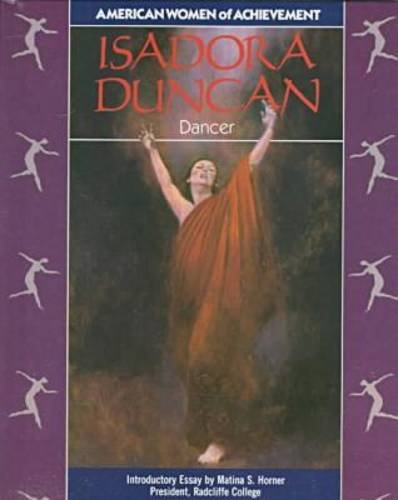 Isadora Duncan (American Women of Achievement) (9781555466503) by Kozodoy, Ruth