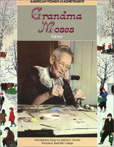 Beispielbild fr Grandma Moses (American Women of Achievement) zum Verkauf von BookHolders