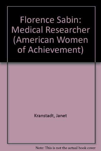 9781555466763: Florence Sabin: Medical Researcher (American Women of Achievement S.)