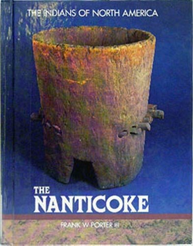 Stock image for The Nanticoke (Indians of North America) for sale by Conover Books