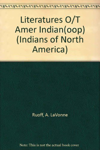 Stock image for Literatures of the American Indian for sale by Better World Books