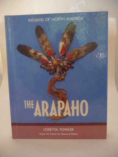 Imagen de archivo de The Arapaho a la venta por Better World Books