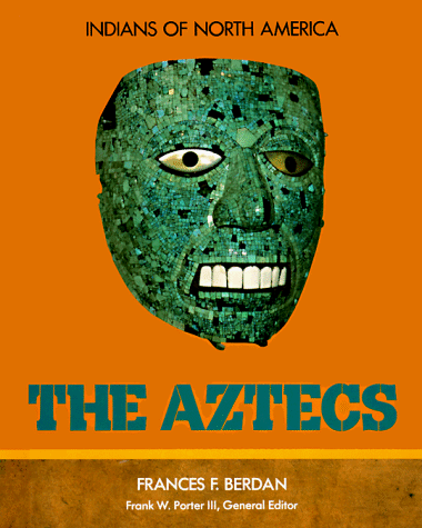 9781555466923: The Aztecs