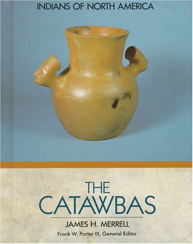 Stock image for The Catawbas (Indians of North America) for sale by Conover Books