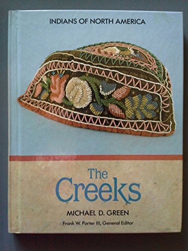 9781555467036: The Creeks (Indians of North America S.)