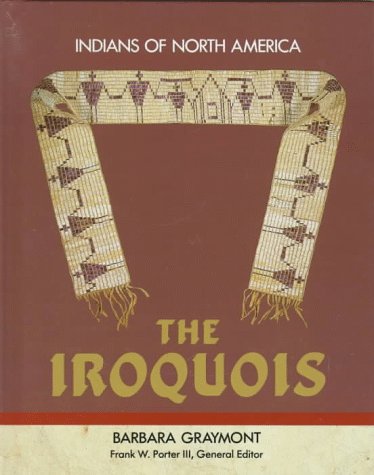 Imagen de archivo de The Iroquois (Indians of North America) a la venta por Conover Books