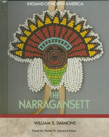 Imagen de archivo de The Narragansett (Indians of North America) a la venta por Conover Books