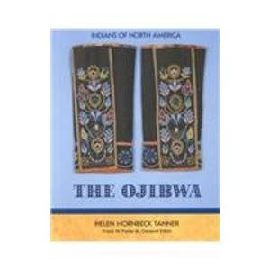 Imagen de archivo de The Ojibwa (Indians of North America Series) a la venta por N. Fagin Books