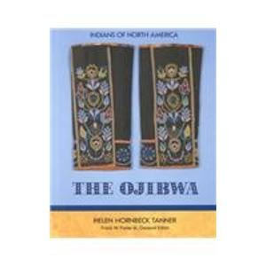9781555467210: The Ojibwa (Indians of North America)