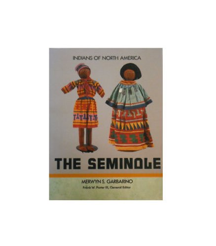 Beispielbild fr The Seminole (Indians of North America) zum Verkauf von Conover Books