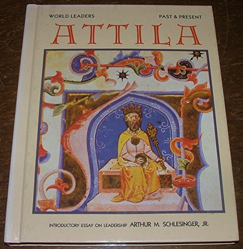 Stock image for Attila (World Leaders-Past and Present) for sale by The Book Spot