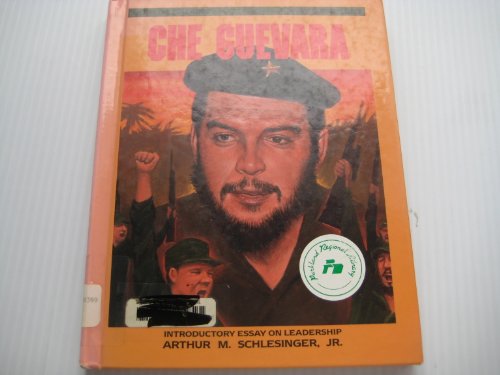 Ernesto Che Guevara (World Leaders Past and Present Series 2) (9781555468354) by Kellner, Douglas