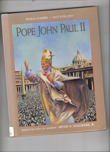 Pope John Paul II (World Leaders Past and Presentt) (9781555468392) by Walch, Timothy