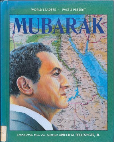 Beispielbild fr Hosni Mubarak (World Leaders-Past & Present Past and Present) zum Verkauf von The Book Cellar, LLC