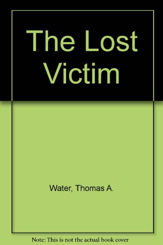 Stock image for The Lost Victim for sale by Ergodebooks