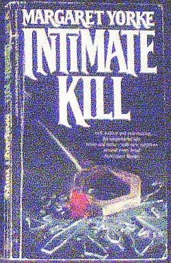 Intimate Kill (9781555471187) by Margaret Yorke