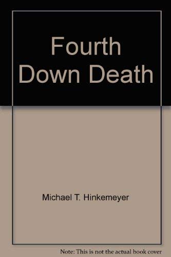 Imagen de archivo de Fourth Down, Death a la venta por Better World Books Ltd