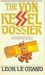 Beispielbild fr The Von Kessel Dossier zum Verkauf von Wonder Book