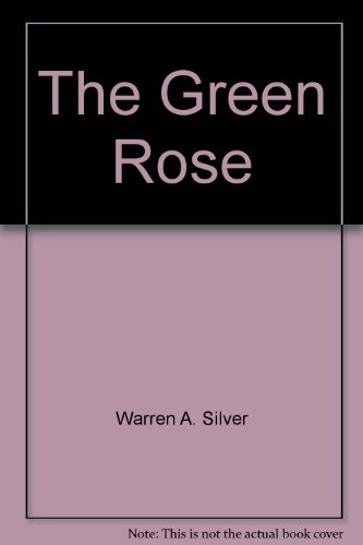 Beispielbild fr The Green Rose zum Verkauf von ThriftBooks-Atlanta