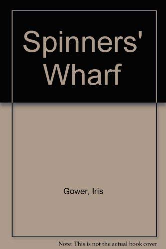 Beispielbild fr Spinners' Wharf zum Verkauf von Acme Books
