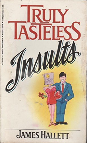 9781555472290: Truly Tasteless Insults