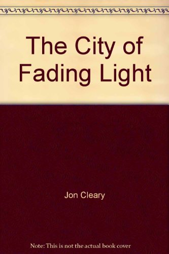 9781555472719: The City of Fading Light