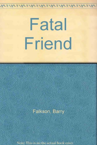 Stock image for Fatal Friend for sale by OddReads