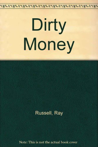 Stock image for Dirty Money for sale by SecondSale